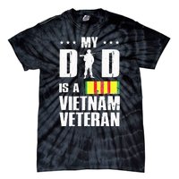 My Dad Is A Vietnam Veteran Tie-Dye T-Shirt