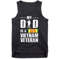 My Dad Is A Vietnam Veteran Tank Top