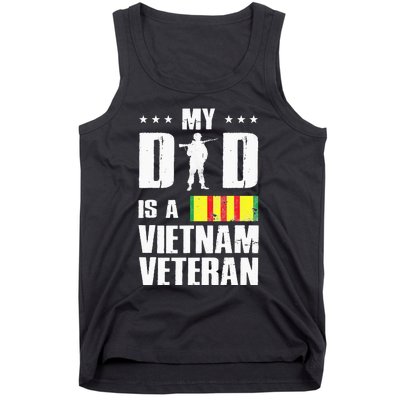 My Dad Is A Vietnam Veteran Tank Top