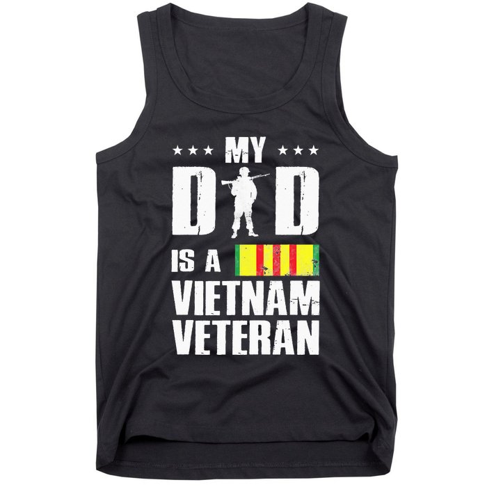 My Dad Is A Vietnam Veteran Tank Top