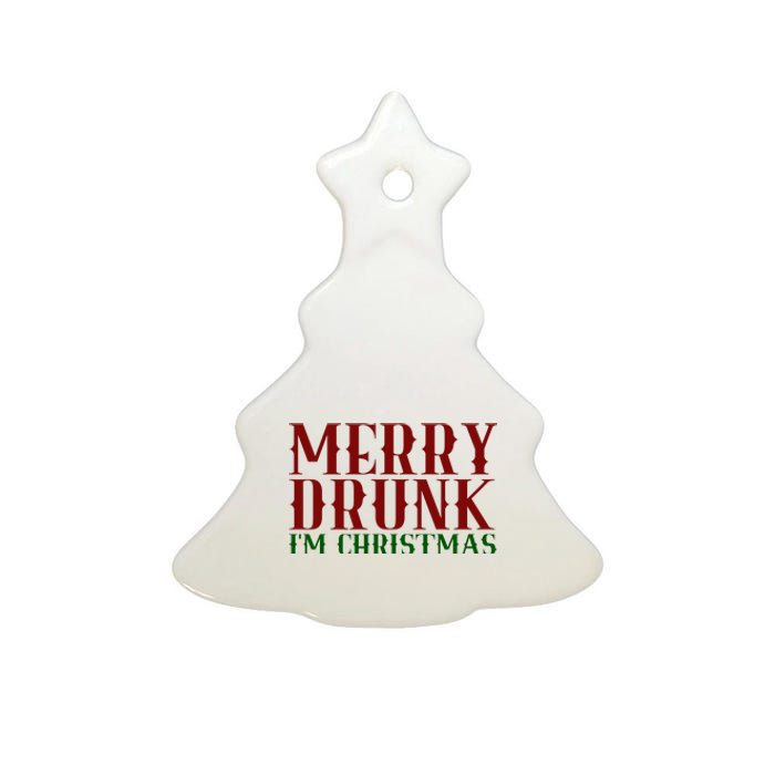 Merry Drunk Im Christmas Funny Holiday Ceramic Tree Ornament