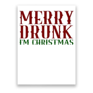 Merry Drunk Im Christmas Funny Holiday Poster