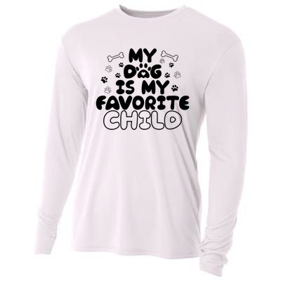 My Dog Is My Favorite Child Cooling Performance Long Sleeve Crew