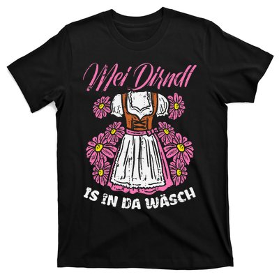 Mei Dirndl In Da Wasch Oktoberfest Funny German T-Shirt