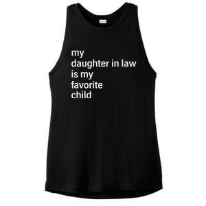 My Daughter In Law Is My Favorite Child Father's Day in Law Ladies PosiCharge Tri-Blend Wicking Tank