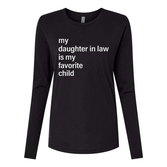 My Daughter In Law Is My Favorite Child Father's Day in Law Womens Cotton Relaxed Long Sleeve T-Shirt