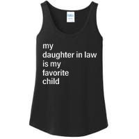 My Daughter In Law Is My Favorite Child Father's Day in Law Ladies Essential Tank