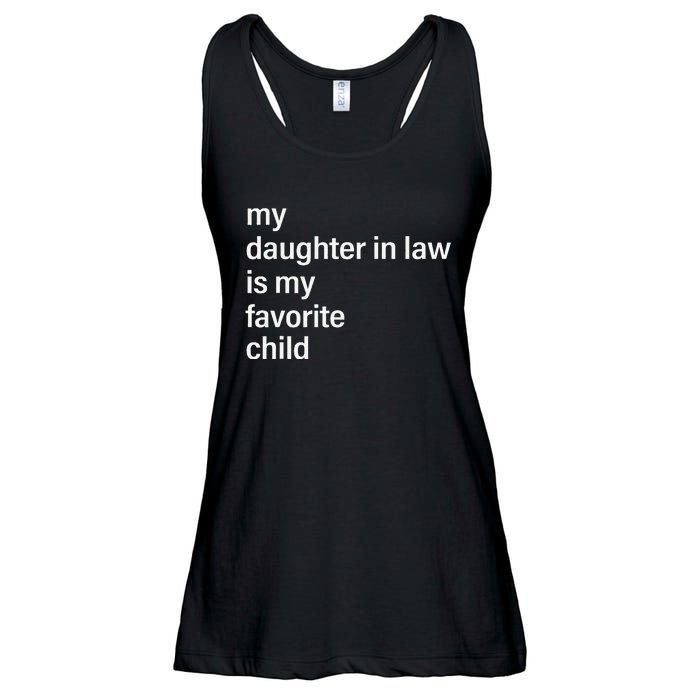 My Daughter In Law Is My Favorite Child Father's Day in Law Ladies Essential Flowy Tank