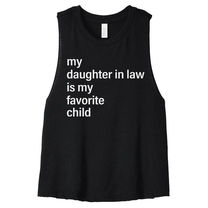 My Daughter In Law Is My Favorite Child Father's Day in Law Women's Racerback Cropped Tank