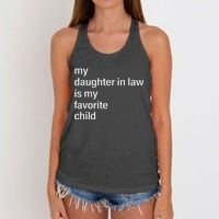 My Daughter In Law Is My Favorite Child Father's Day in Law Women's Knotted Racerback Tank