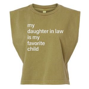 My Daughter In Law Is My Favorite Child Father's Day in Law Garment-Dyed Women's Muscle Tee