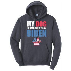 My Dog Is Smarter Than Your President Biden Funny AntiBiden Tall Hoodie