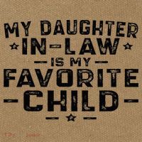 My Daughter In Law Is My Favorite Child Cotton Canvas Backpack