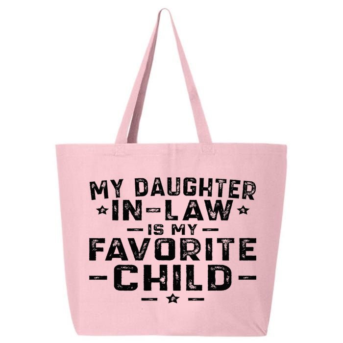 My Daughter In Law Is My Favorite Child 25L Jumbo Tote