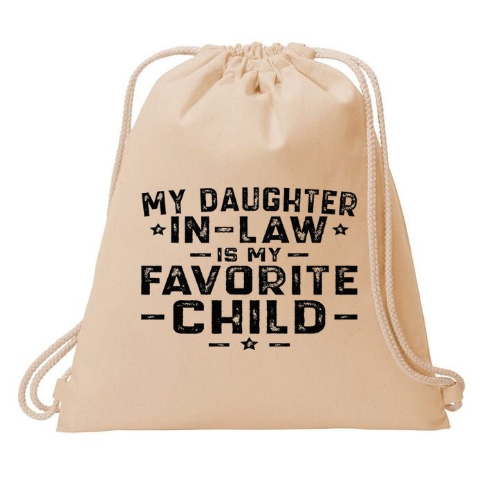 My Daughter In Law Is My Favorite Child Drawstring Bag
