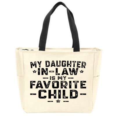 My Daughter In Law Is My Favorite Child Zip Tote Bag