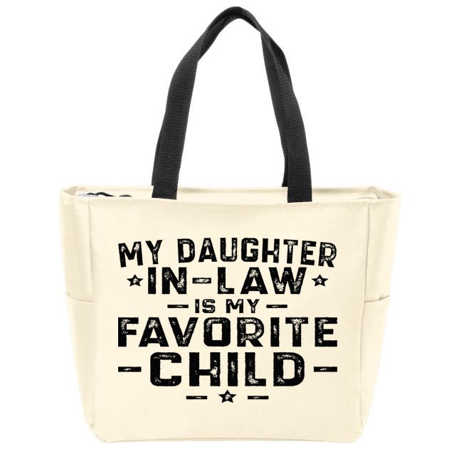 My Daughter In Law Is My Favorite Child Zip Tote Bag