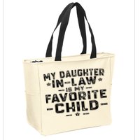 My Daughter In Law Is My Favorite Child Zip Tote Bag