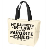 My Daughter In Law Is My Favorite Child Zip Tote Bag