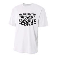 My Daughter In Law Is My Favorite Child Youth Performance Sprint T-Shirt