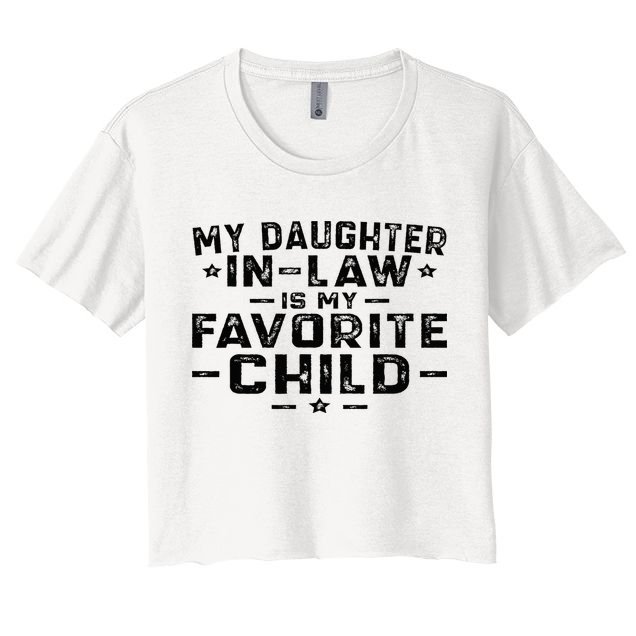 My Daughter In Law Is My Favorite Child Crop Top