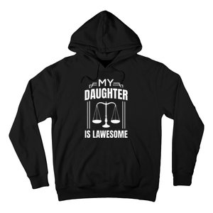 My Daughter Is Lawesome Daughter Lawyer Law Student Hoodie