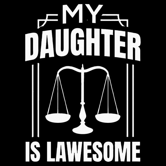 My Daughter Is Lawesome Daughter Lawyer Law Student Sweatshirt