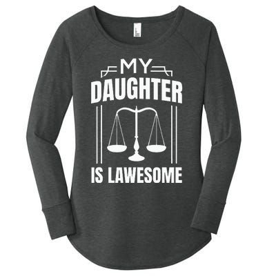 My Daughter Is Lawesome Daughter Lawyer Law Student Women's Perfect Tri Tunic Long Sleeve Shirt