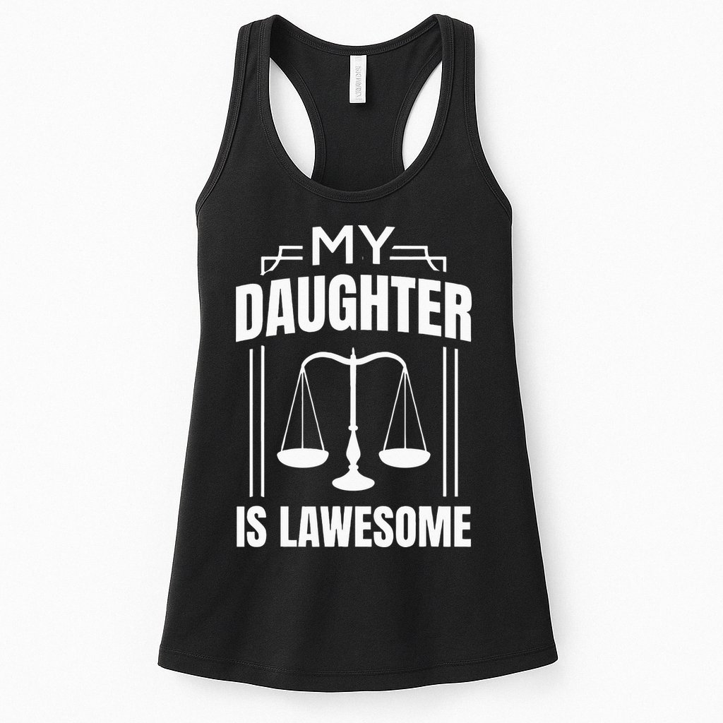 My Daughter Is Lawesome Daughter Lawyer Law Student Womens Tank Top