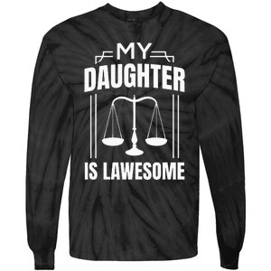 My Daughter Is Lawesome Daughter Lawyer Law Student Tie-Dye Long Sleeve Shirt