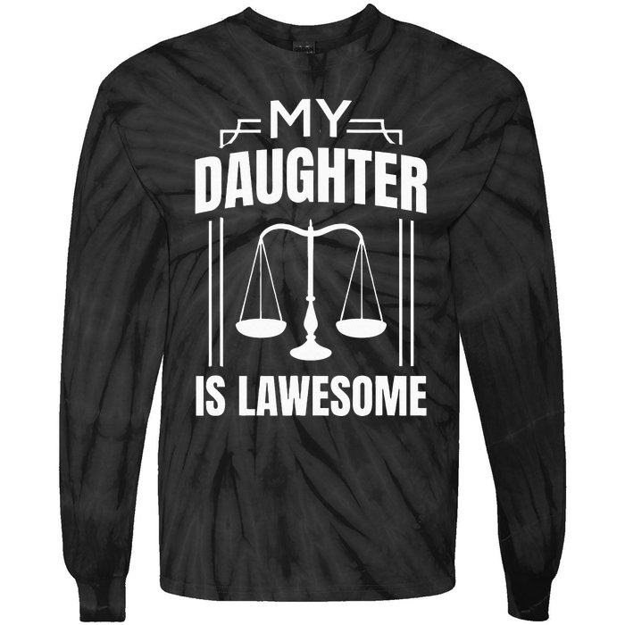 My Daughter Is Lawesome Daughter Lawyer Law Student Tie-Dye Long Sleeve Shirt