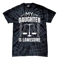 My Daughter Is Lawesome Daughter Lawyer Law Student Tie-Dye T-Shirt