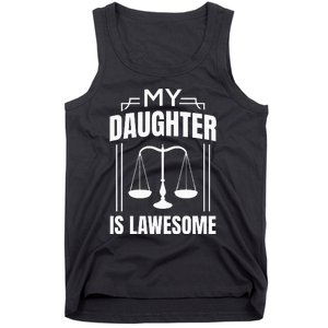 My Daughter Is Lawesome Daughter Lawyer Law Student Tank Top