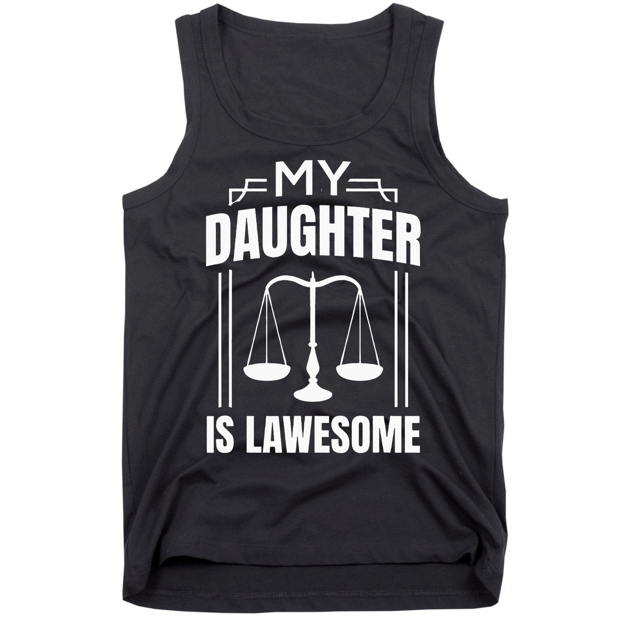 My Daughter Is Lawesome Daughter Lawyer Law Student Tank Top