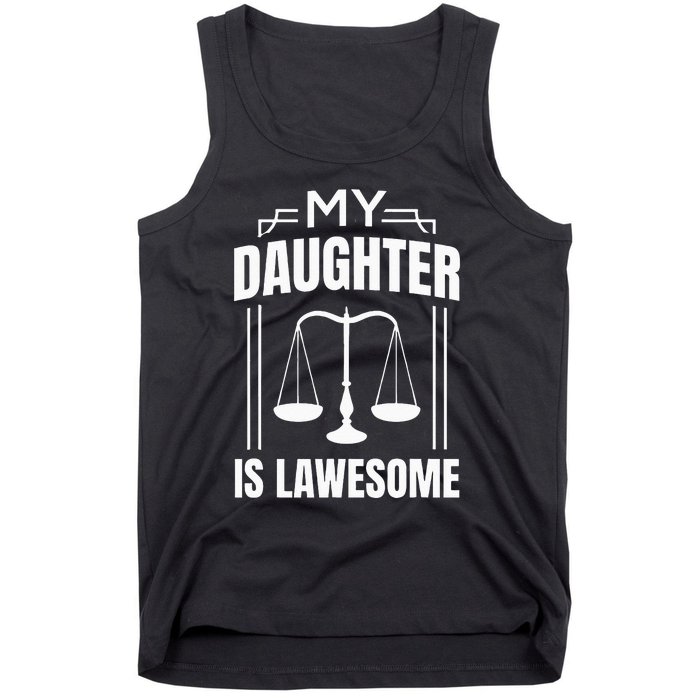 My Daughter Is Lawesome Daughter Lawyer Law Student Tank Top