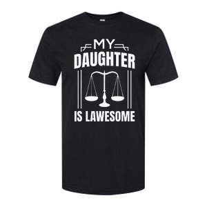 My Daughter Is Lawesome Daughter Lawyer Law Student Softstyle CVC T-Shirt