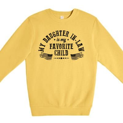 My Daughter In Law Is My Favorite Child Usa Flag Premium Crewneck Sweatshirt