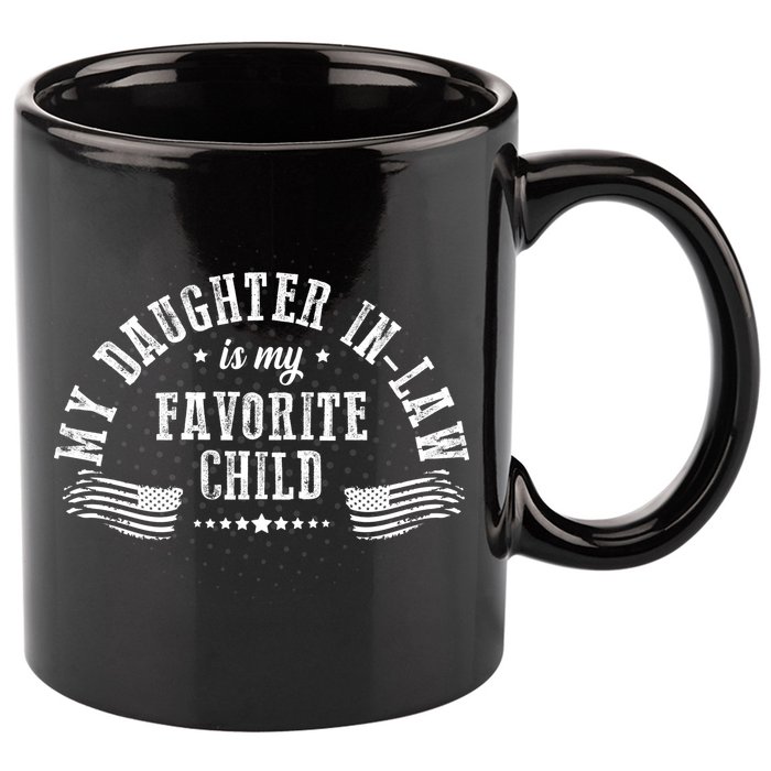 My Daughter In Law Is My Favorite Child Usa Flag 11oz C Handle Ceramic Mug