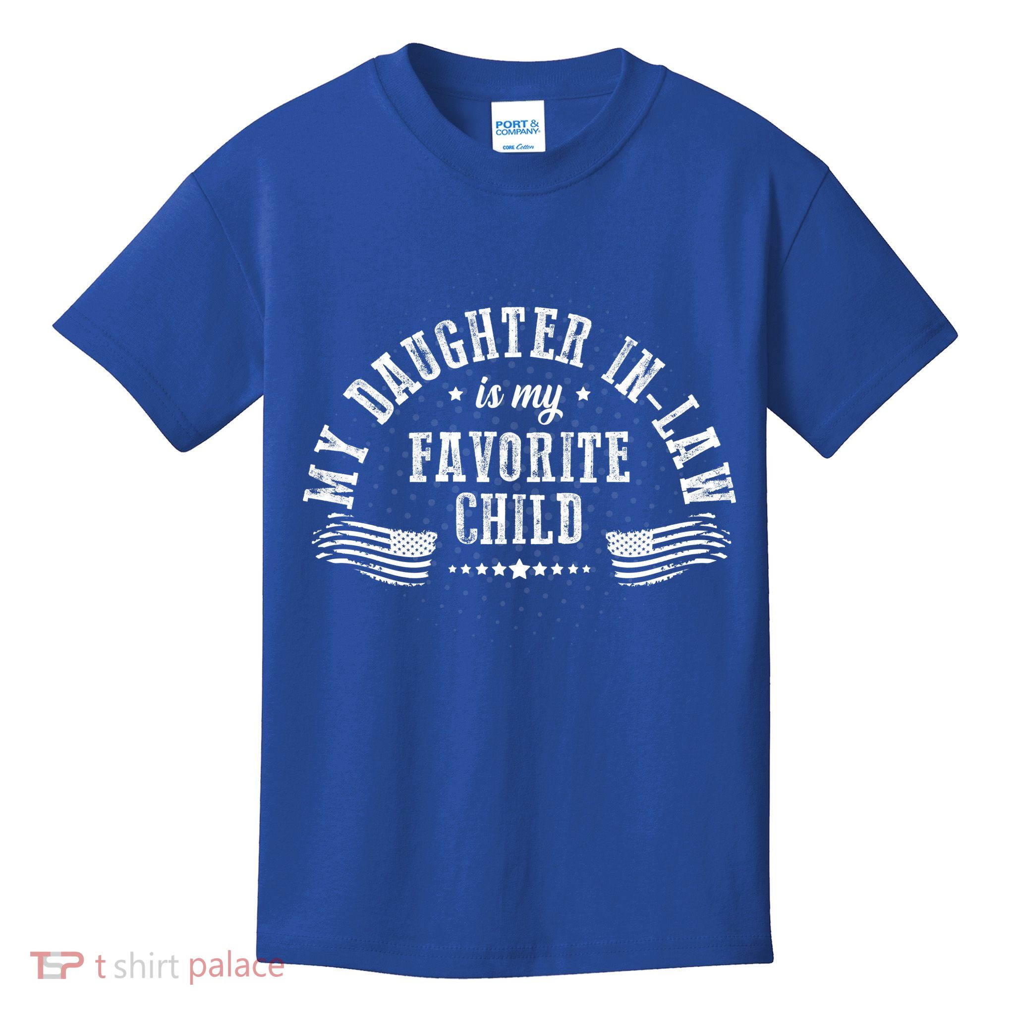 My Daughter In Law Is My Favorite Child Usa Flag Kids T-Shirt