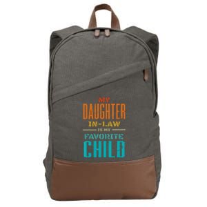 My Daughter In Law Is My Favorite Child Father Mother in Law Cotton Canvas Backpack