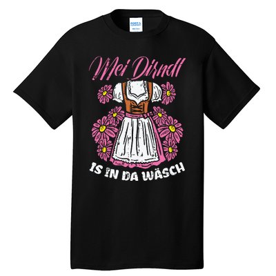 Mei Dirndl In Da Wasch Oktoberfest Funny German Girls Tall T-Shirt