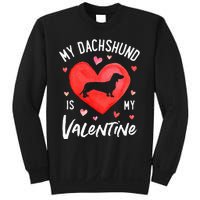 My Dachshund Is My Valentine Valentines Day Dog Lover Sweatshirt