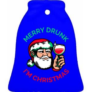 Merry Drunk Im Christmas Funny Santa Claus Ing Wine Great Gift Ceramic Bell Ornament