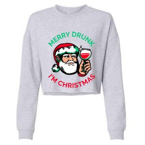 Merry Drunk Im Christmas Funny Santa Claus Ing Wine Great Gift Cropped Pullover Crew