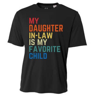 My DaughterInLaw Is My Favorite Child Fathers Day Gift Cooling Performance Crew T-Shirt