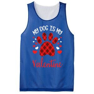 My Dog Is My Valentines Dog Lover Valentines Day Gift Mesh Reversible Basketball Jersey Tank