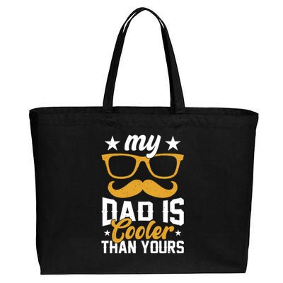 My Dad Is Cooler T Cotton Canvas Jumbo Tote