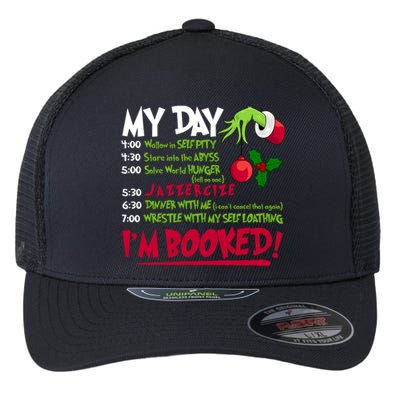 My Day Im Booked Funny Christmas Holiday Flexfit Unipanel Trucker Cap