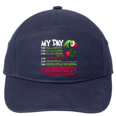 My Day Im Booked Funny Christmas Holiday 7-Panel Snapback Hat