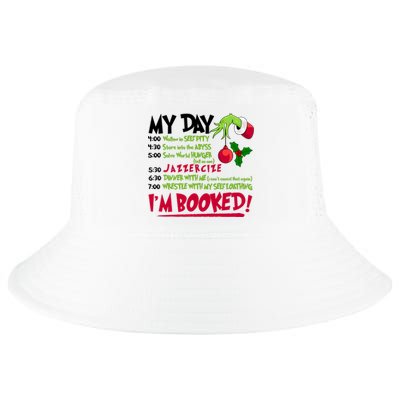 My Day Im Booked Funny Christmas Holiday Cool Comfort Performance Bucket Hat